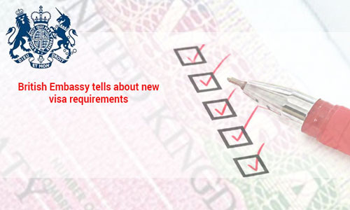 British Embassy reveals new visa requirements