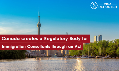 Canada – An act Creates a Regulatory Body for Immigration Consultants