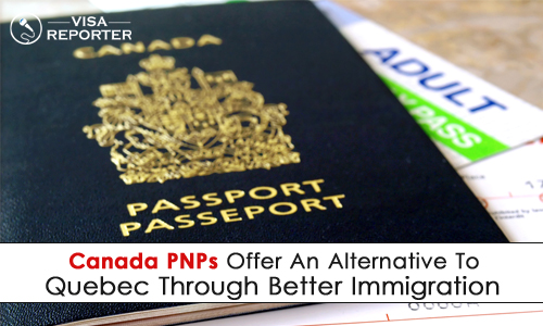 Canada PNPs Offer an Alternative to Quebec through Better Immigration