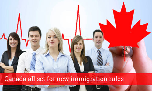 Canada all set for new immigration rules