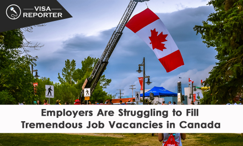 Employers Are Struggling to Fill Tremendous Job Vacancies in Canada