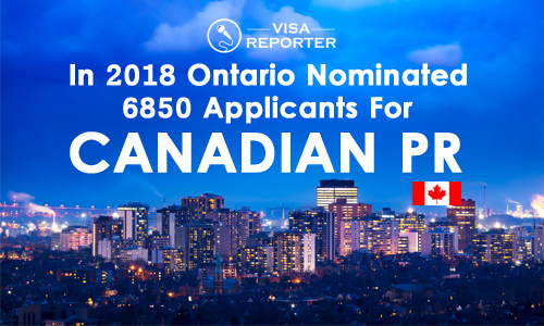 In 2018 Ontario Nominated 6850 Applicants For Canadian PR