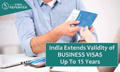 India Extends Validity of Business Visas Up To 15 Years