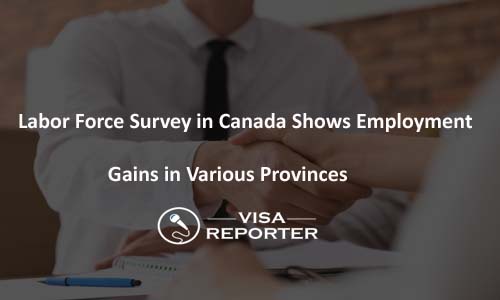 Labor Force Survey in Canada Shows Employment Gains in Various Provinces