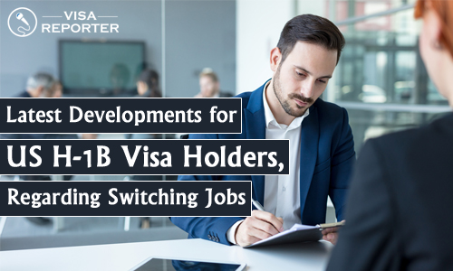 Latest Developments for US H-1B Visa Holders, Regarding Switching Jobs 