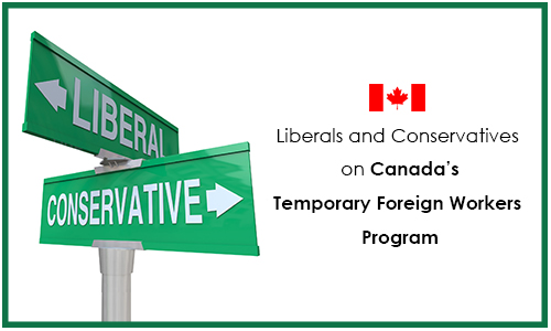 Liberals and Conservatives on Temporary Foreign Workers Program