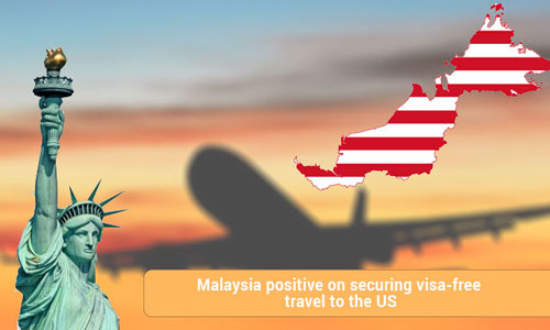 Malaysia confident in acquiring visa free travel to US