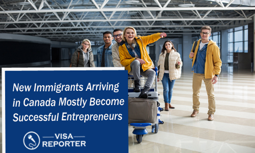 New Immigrants Arriving in Canada Mostly Become Successful Entrepreneurs