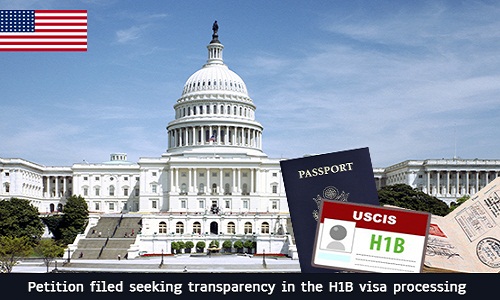 Petition filed seeking transparency in the H1B visa processing