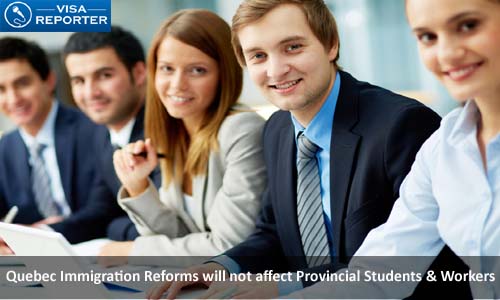 Quebec Immigration Reforms will not affect Provincial Students and Workers 