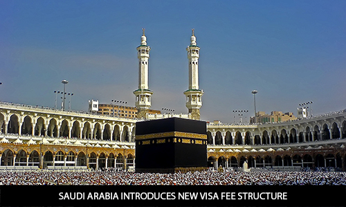 Saudi Arabia introduces new visa fee structure