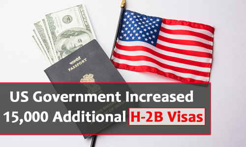 Trump administration announces increase of 15,000 additional H-2B visas