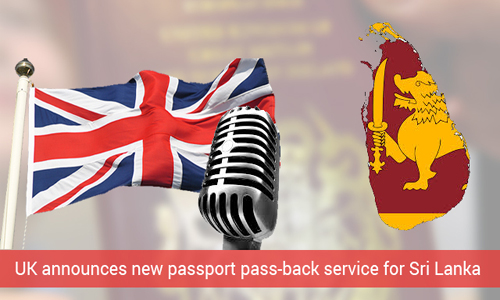 UK to introduce passport pass-back for Sri Lanka - UK visa news