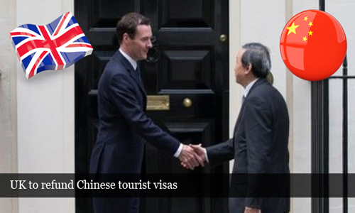 UK to refund Chinese Tourist Visas - UK Latest Visa News
