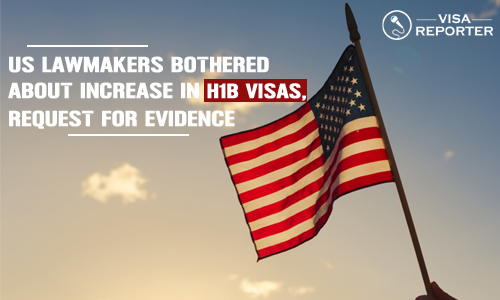 US Lawmakers Bothered About Increase in H1B Visas Request for Evidence
