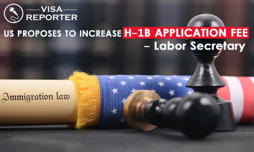 US Proposes to Increase H-1B Application Fee - Labor Secretary