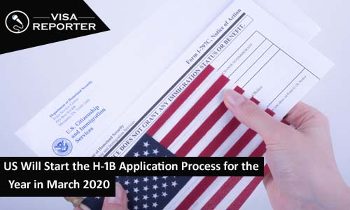 US Will Start the H-1B Application Process for the Year in March 2020