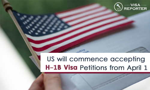US will commence accepting H-1B Visa Petitions from April 1