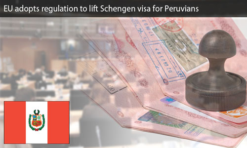 EU to allow nationals of Peru to enter the region's countries without the need for visa