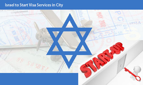 Israel will begin providing its visa services in Bangalore