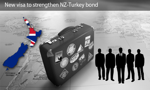 New visa offered by New Zealand for Turkey�s businessmen and diplomats