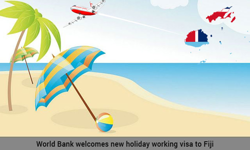 World Bank welcomes Australia�s initiative to grant working holiday visa to Fiji
